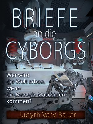 cover image of Briefe an die Cyborgs